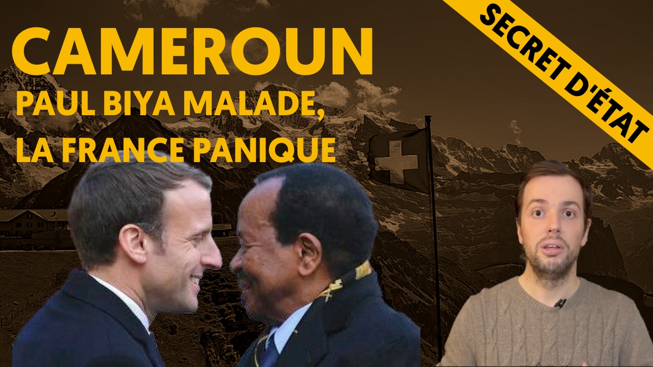 Cameroun : Paul Biya malade, la France panique ?